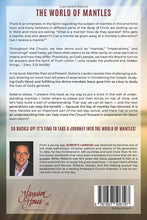 Load image into Gallery viewer, Mantles Past and Present: What Mantles Are and How They Work - Roberts Liardon