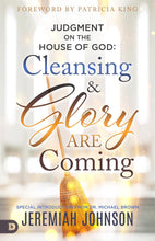 Load image into Gallery viewer, Judgment on the House of God: Cleansing and Glory are Coming - Jeremiah Johnson