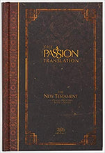 Load image into Gallery viewer, The Passion Translation - The New Testament with Psalms, Proverbs, and Song of Songs