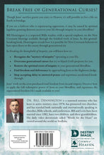 Load image into Gallery viewer, Breaking the Strongholds of Iniquity/A New Testament Guide to Cleansing Your Generational Bloodline - Bill Dennington with Robert Henderson