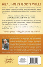 Load image into Gallery viewer, He Healed Them All - Accessing God's Grace for Divine Health and Healing