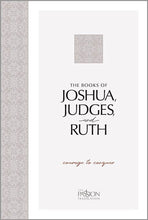 Load image into Gallery viewer, Joshua, Judges, and Ruth: Courage to Conquer - The Passion Translation