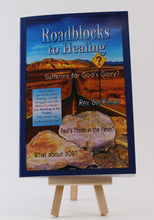 Load image into Gallery viewer, Roadblocks to Healing - Booklet - Cal Pierce
