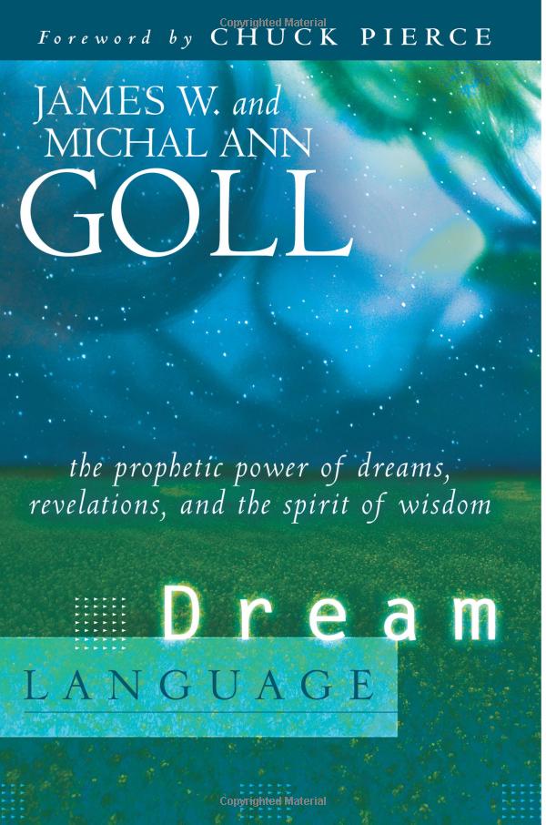 Dream Language - The Prophetic Power of Dreams, Revelations, and the Spirit of Wisdom