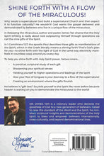 Load image into Gallery viewer, Releasing the Miraculous: Walking in All Nine Gifts of the Holy Spirit - James Tan
