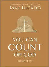 Load image into Gallery viewer, You Can Count on God Devotional - Max Lucado
