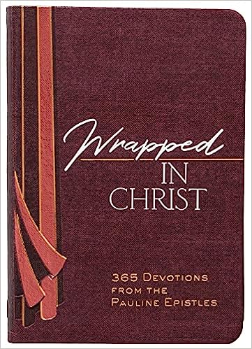 Wrapped in Christ Devotional - Brian Simmons