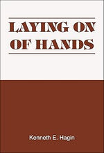 Load image into Gallery viewer, Laying on of Hands - Kenneth E. Hagin
