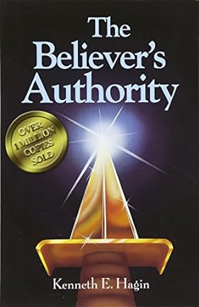 The Believer's Authority - Kenneth E. Hagin