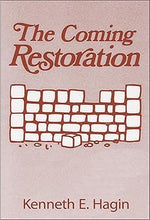 Load image into Gallery viewer, The Coming Restoration - Kenneth E. Hagin
