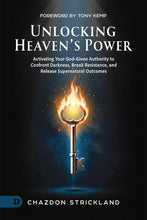 Load image into Gallery viewer, Unlocking Heaven's Power - Chazdon Strickland
