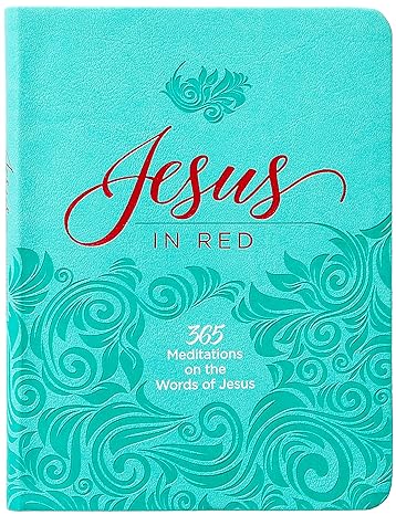 Jesus in Red- 365 Meditations on the Words of Jesus