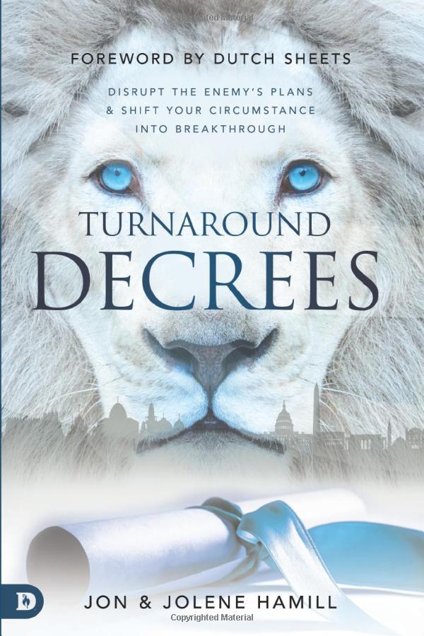 Turnaround Decrees - Jon & Jolene Hamill