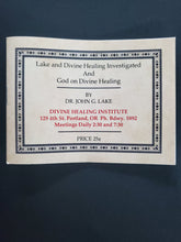 Load image into Gallery viewer, Lake and Divine Healing Investigated And God on Divine Healing
