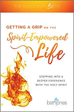 Load image into Gallery viewer, Getting a Grip on the Spirit-Empowered Life/Stepping into a Deeper Experience with the Holy Spirit / Beth Jones
