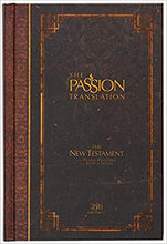 Load image into Gallery viewer, The Passion Translation - The New Testament with Psalms, Proverbs, and Song of Songs

