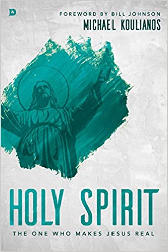 Holy Spirit - The One Who Makes Jesus Real / Michael Koulianos