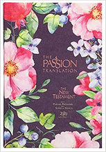 Load image into Gallery viewer, The Passion Translation - The New Testament with Psalms, Proverbs, and Song of Songs
