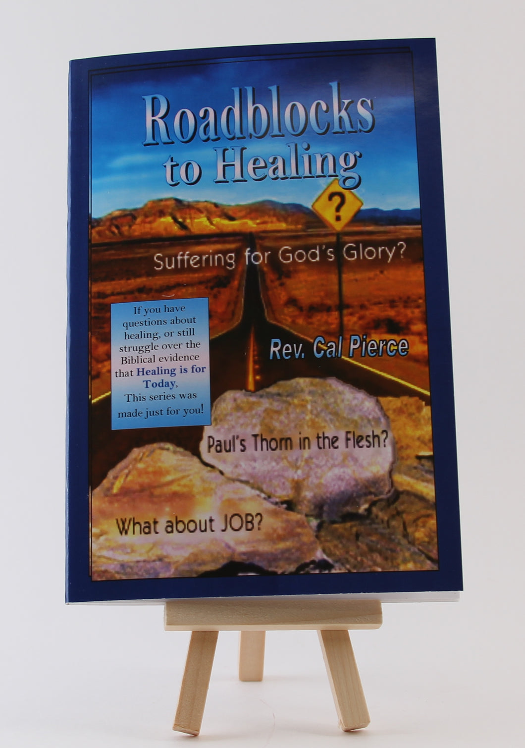 Roadblocks to Healing - Booklet - Cal Pierce