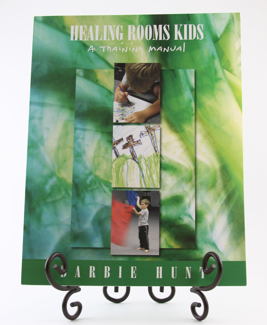 Healing Rooms Kids: A Training Manual